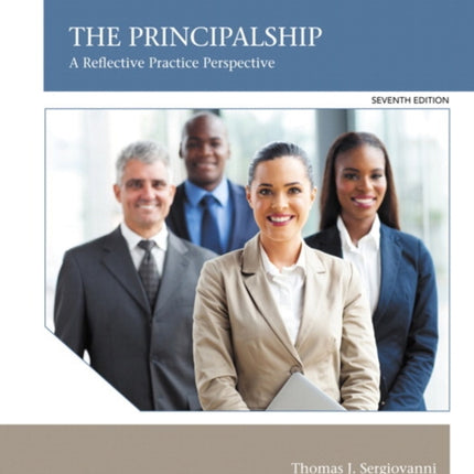 Principalship, The: A Reflective Practice Perspective