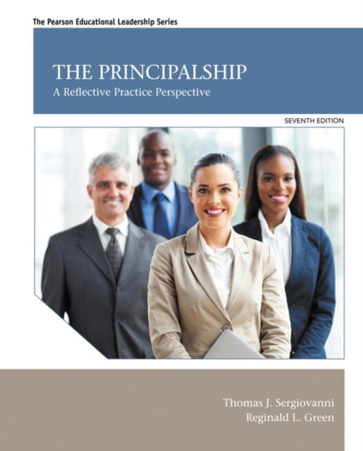 Principalship, The: A Reflective Practice Perspective