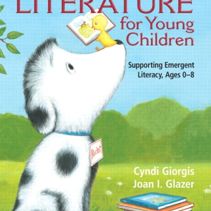 Literature for Young Children Supporting Emergent Literacy Ages 08