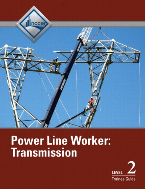 Power Line Worker: Transmission, Level 2