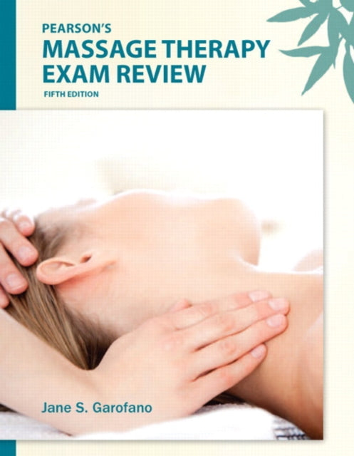 Pearson's Massage Therapy Exam Review