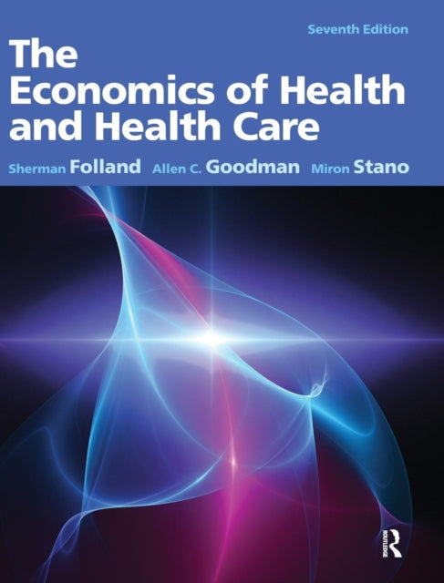 The Economics of Health and Health Care