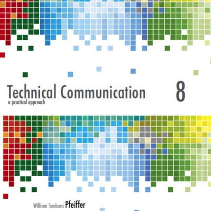 Technical Communication: A Practical Approach