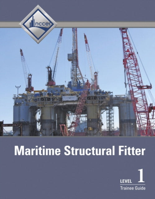 Maritime Structural Fitter Trainee Guide, Level 1