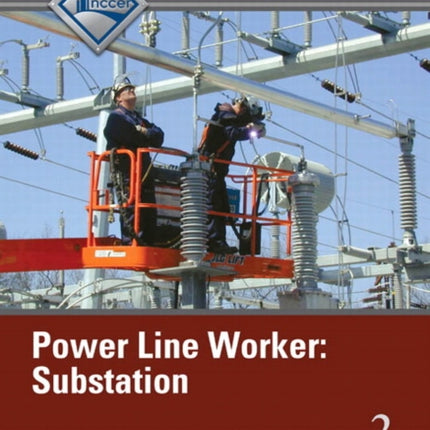 Power Line Worker Substation Trainee Guide, Level 2