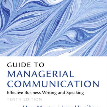 Guide to Managerial Communication