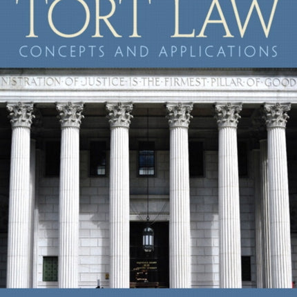 Tort Law: Concepts and Applications