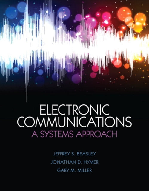 Electronic Communications: A Systems Approach