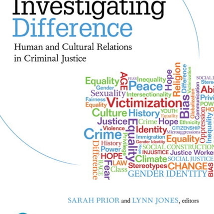 Investigating Difference: Human and Cultural Relations in Criminal Justice