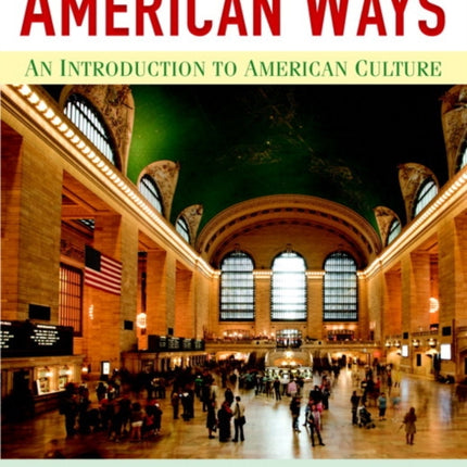 American Ways: An Introduction to American Culture