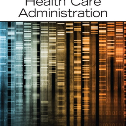 Fundamentals of Health Care Administration