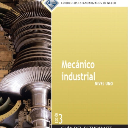 Millwright Trainee Guide in Spanish, Level 1