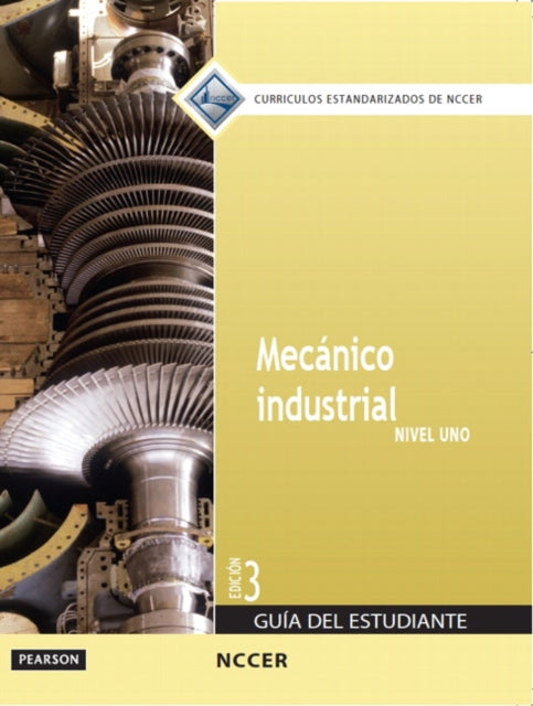 Millwright Trainee Guide in Spanish, Level 1