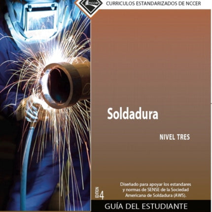 Welding Trainee Guide in Spanish, Level 3