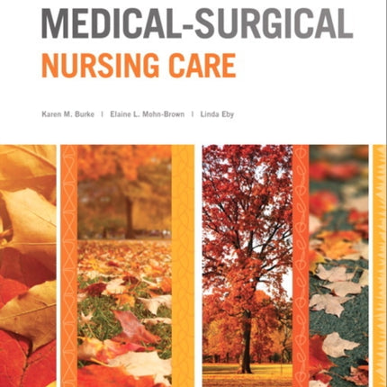 Medical-Surgical Nursing Care