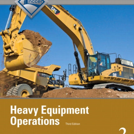 Heavy Equipment Operations Trainee Guide Level 2