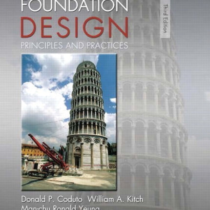 Foundation Design: Principles and Practices