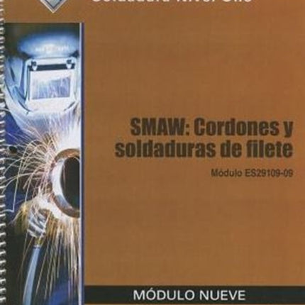 ES29109-09 SMAW - Beads And Fillet Welds Trainee Guide in Spanish