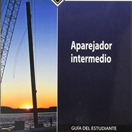 Intermediate Rigger Trainee Guide in Spanish