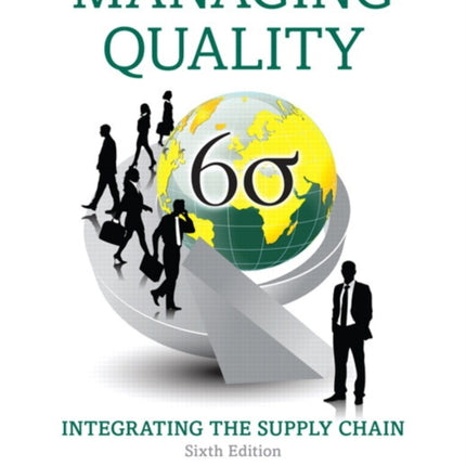 Managing Quality: Integrating the Supply Chain