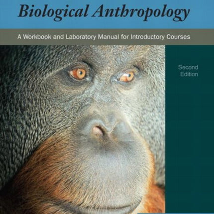 Method and Practice in Biological Anthropology
