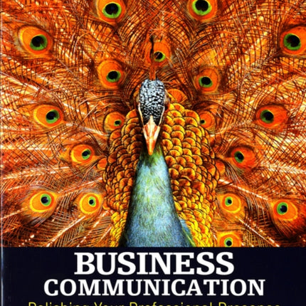 Business Communication Polishing Your Professional Presence