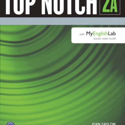 Top Notch 2 Student Book Split A with MyLab English