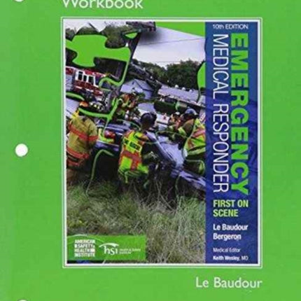 Workbook for Emergency Medical Responder: First on Scene