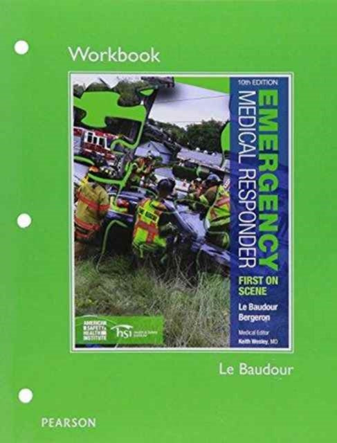 Workbook for Emergency Medical Responder: First on Scene