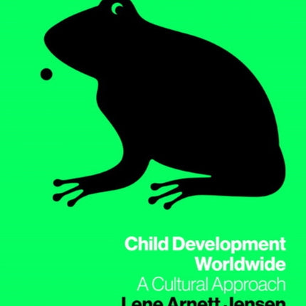 Child Development Worldwide: A Cultural Approach