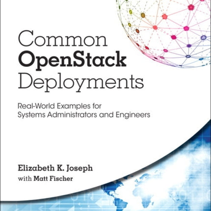 Common OpenStack Deployments