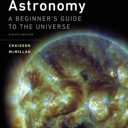 Astronomy: A Beginner's Guide to the Universe