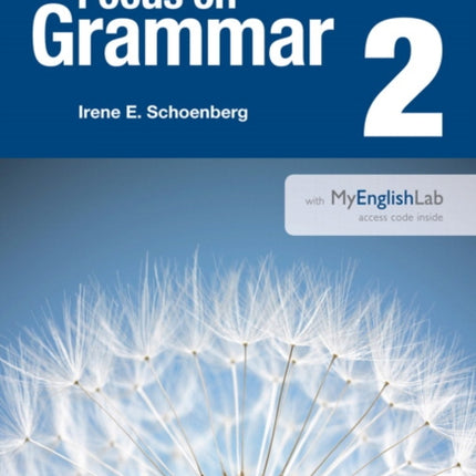 Focus on Grammar 2 Student Book with MyEnglishLab