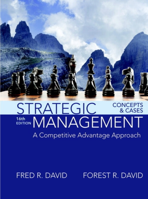 Strategic Management: A Competitive Advantage Approach, Concepts and Cases