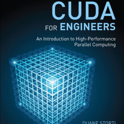 CUDA for Engineers: An Introduction to High-Performance Parallel Computing