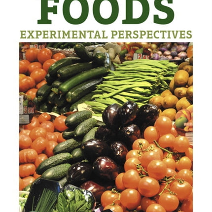 Foods: Experimental Perspectives