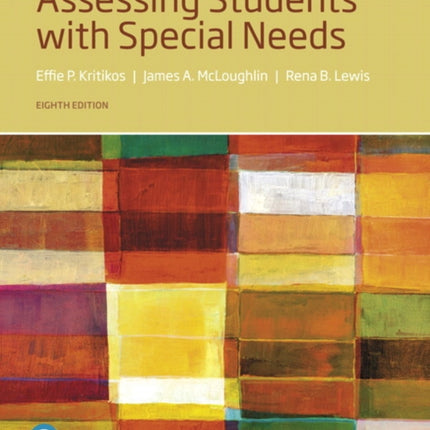 Assessing Students with Special Needs with Enhanced Pearson eText  Access Card Package