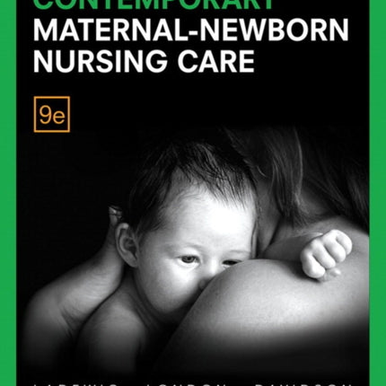 Contemporary Maternal-Newborn Nursing Care