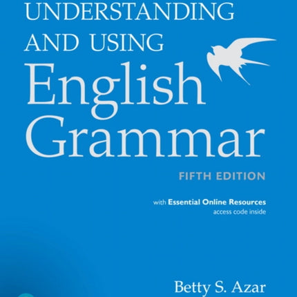 AzarHagen Grammar  AE  5th Edition  Student Book with App  Understanding and Using English Grammar