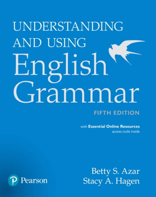 AzarHagen Grammar  AE  5th Edition  Student Book with App  Understanding and Using English Grammar