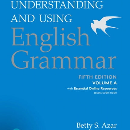 Understanding and Using English Grammar Volume A