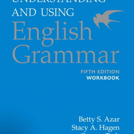 Understanding and Using English Grammar, Workbook