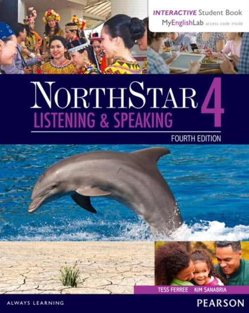 NorthStar Listening and Speaking 4 with Interactive Student Book access code and MyEnglishLab Northstar Listening  Speaking