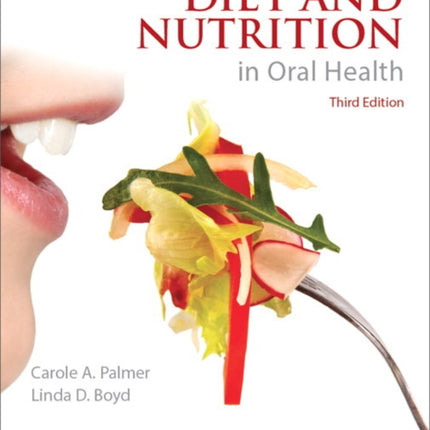 Diet and Nutrition in Oral Health