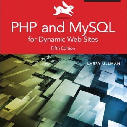 PHP and MySQL for Dynamic Web Sites: Visual QuickPro Guide