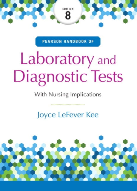 Pearson Handbook of Laboratory and Diagnostic Tests: with Nursing Implications