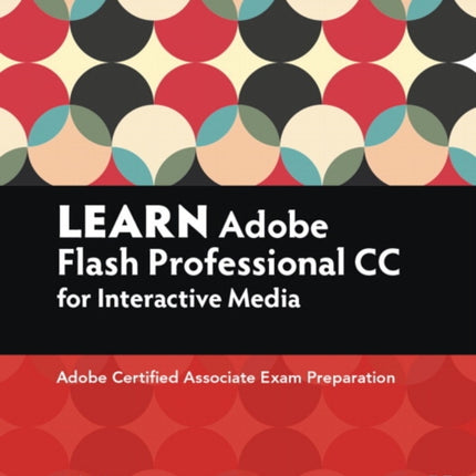 Learn Adobe Animate CC for Interactive Media