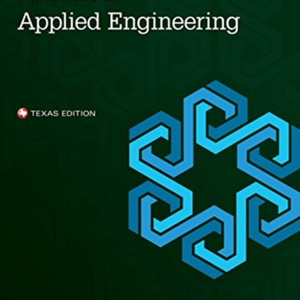 Principles of Applied Engineering Student Edition -- Texas -- CTE/School