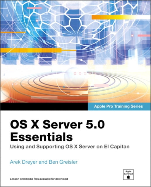 OS X Server 5.0 Essentials  Apple Pro Training Series