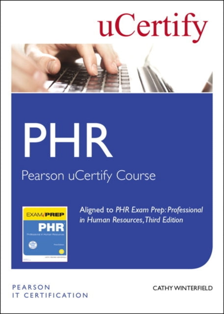 PHR Exam Prep Pearson uCertify Course Student Access Card Professional in Human Resources